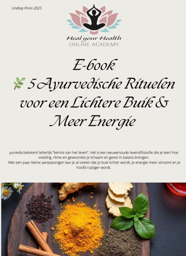 Gratis e-book: 5 Ayurvedische Rituelen voor een Lichtere Buik & Meer Energie